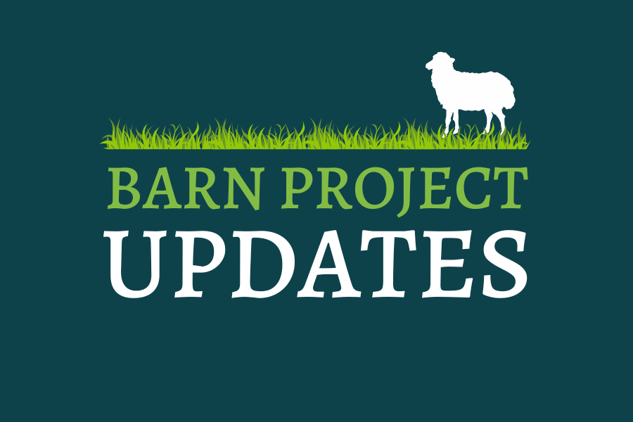 Barn Project Updates
